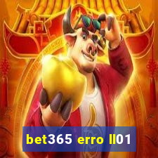 bet365 erro ll01